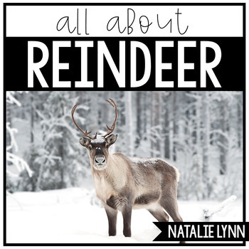 Preview of Reindeer Unit | Reindeer Nonfiction Research