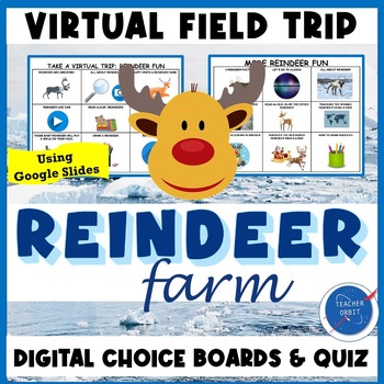 Preview of Reindeer Virtual Field Trip Winter Holiday North Pole Fun Digital Resource