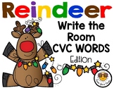 Reindeer Write the Room - CVC Words Edition