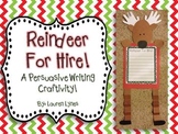 Reindeer for Hire! {A Persuasive Writing Craftivity}