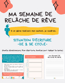 Relâche de rêve - Situation d'écriture