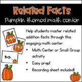 Related Addition Facts Pumpkin Center