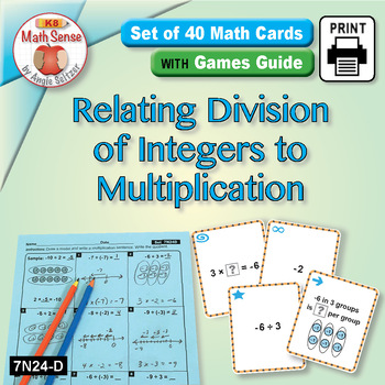 Preview of Relating Division of Integers to Multiplication: Math Sense Card Games 7N24-D