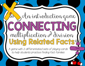 Preview of Relating Multiplication and Division Game