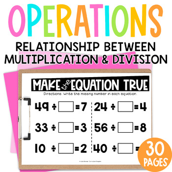 Preview of Relationship Between Multiplication and Division Worksheets 3.OA.3 3.OA.4 3.OA.6