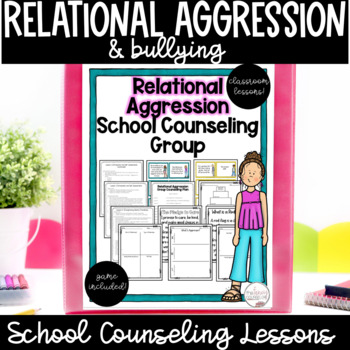 Preview of Relational Aggression & Bullying Prevention - Games Activities Lesson Unit