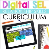 Relationship Skills Digital SEL Curriculum for Google Slid