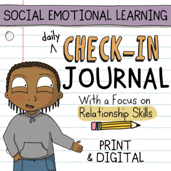Preview of Relationship Skills: Social Emotional Learning Daily SEL Check-In Journal