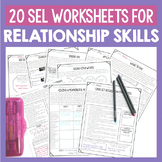 Relationship Skills Worksheets: Friendship, Conflict Resol