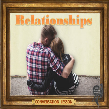 Preview of Relationships  -  an ESL adult conversation power-point lesson
