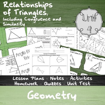 Preview of Relationships of Triangles, Including Congruence & Similarity-Unit 4-HS Geometry