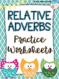 Relative Adverbs Practice Worksheets - Set of 5 Common Core