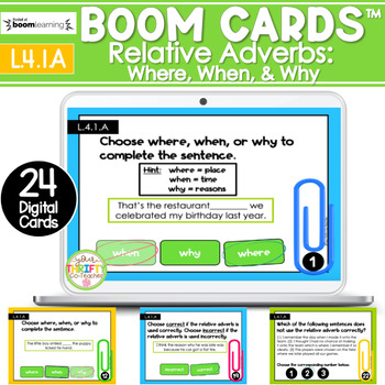 Preview of Relative Adverbs Where, When, & Why BOOM Cards Digital Task Cards L.4.1.A