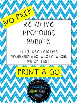 Preview of NO PREP Print & Go Relative Pronouns Bundle