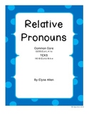 Relative Pronouns, Common Core Aligned With Task Cards