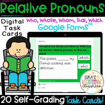 Preview of Relative Pronouns Digital Task Cards | Self-Grading Google Forms