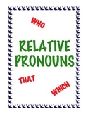 Relative Pronouns Lesson Who, That, and Which: FREE