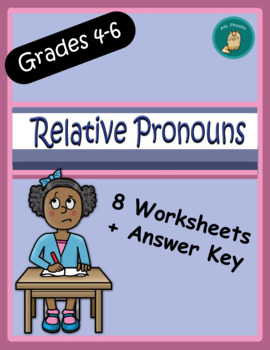 Preview of Relative Pronouns Worksheets