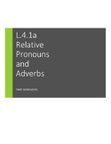L.4.1.a Relative Pronouns and Adverbs, Who and Whom, Whose