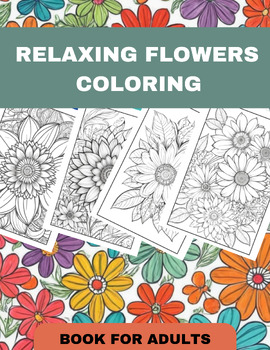 Preview of Relaxing flowers coloring book for adults