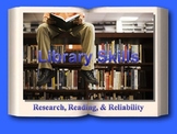 Reliability of Sources, Research, & Reading Skills Powerpoint