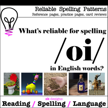 Preview of Reliable Spellings oi Practice w Bonus Flash Cards class and distance learning