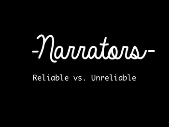 Preview of Reliable vs. Unreliable Narrators