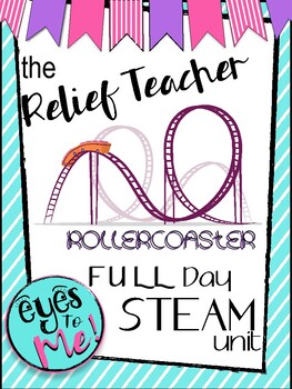 Preview of Distance Learning: FULL Day STEM Unit: Rollercoaster: Yr 3-6
