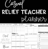 Relief Teacher Planner - Black & White (Printer Friendly)