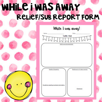 Preview of Relief/Sub Report Form
