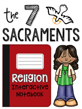 Preview of Religion Interactive Notebook: The 7 Sacraments
