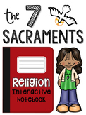Religion Interactive Notebook: The 7 Sacraments