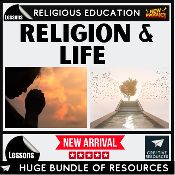 Preview of Religion & Life RE Unit for High School Students