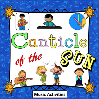 Preview of Religion Music: "Canticle Of The Sun" General Music Activities