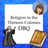 Religion in the Thirteen Colonies DBQ: Printable and Googl