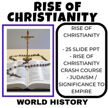 Preview of Rise of Christianity - World History