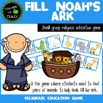 Religious Education Game - Fill Noah's Ark by Teaching with Tealey