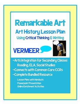 Preview of Remarkable Art Vermeer, Art History Critical Thinking and Writing Activities