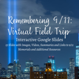 Remembering 9/11 - Virtual Field Trip || 15 Slides with Vi