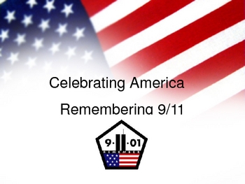 Preview of Remembering 9/11, Celebrating America, Peace & Freedom