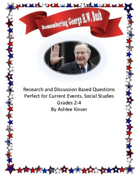 Preview of Remembering George H.W. Bush - Current Event - Research and Discussion Project