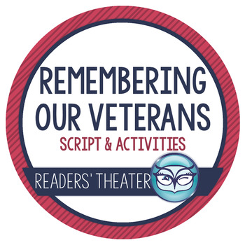 Preview of Remembering Our Veterans: Veteran's Day Readers' Theater and Activity Pack