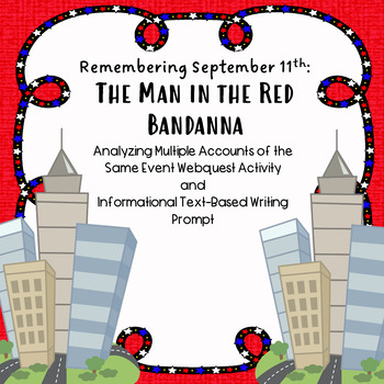 Preview of Remembering September 11: The Man in the Red Bandana Webquest & Writing Activity