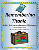 Remembering Titanic: Embark On A Dramatic Calculator Riddl