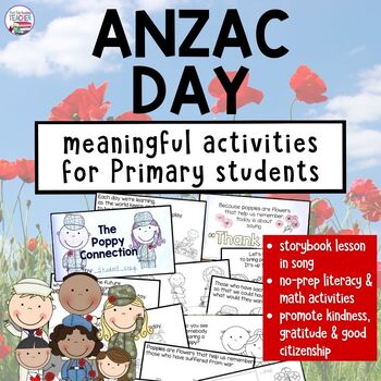 Preview of ANZAC Day song, NO PREP language, math activities | ANZAC Day kindness lesson