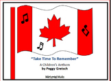 Remembrance Day Song/Canada/ Take Time To Remember