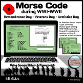 Morse Code during WWI WWII Remembrance Veterans Armistice 