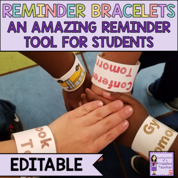 Editable Student Reminder Bracelets by Happy Hearts in 1st | TPT