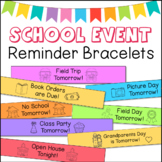 Reminder Bracelets - Reminder Notes for School Events