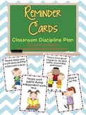 Reminder Cards - Classroom Discipline Plan